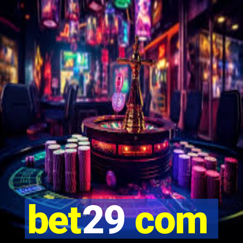 bet29 com
